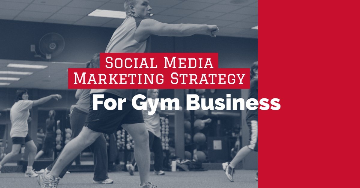 Social Media Marketing Strategy For Gym Traitsoft
